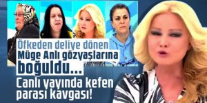 Canlı yayında kefen parası kavgası! Öfkeden deliye dönen Müge Anlı gözyaşlarına boğuldu...