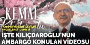Kılıçdaroğlu'nun kampanyasına ambargo! Bazı kanallar reddetmişti... İşte o reklam filmi...