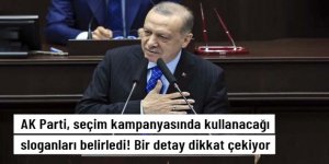 AK Parti, seçim kampanyasında kullanacağı sloganları belirledi!