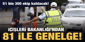 İçişleri Bakanlığı'ndan 81 ile genelge!