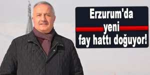 DİKKAT: Erzurum'da yeni fay hattı doğuyor!