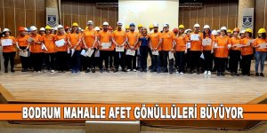 BODRUM MAHALLE AFET GÖNÜLLÜLERİ BÜYÜYOR