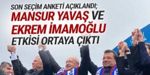 Oy oranlarına İmamoğlu ve Yavaş etkisi son ankette ortaya çıktı