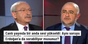 Kılıçdaroğlu'nun canlı yayında bir anda sesi yükseldi: Aynı soruyu Erdoğan'a da sorabiliyor musunuz?
