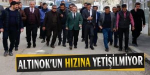 -ALTINOK’UN HIZINA YETİŞİLMİYOR