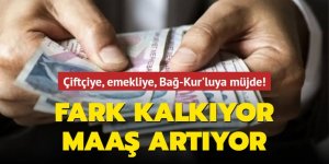 Çiftçiye, emekliye, Bağ-Kur'luya müjde! Fark kalkıyor, maaş artıyor