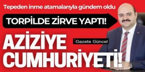 AZİZİYE BELEDİYESİNDE NELER OLUYOR:BAŞKAN ORHAN, BU KEZ DE TEPEDEN ATAMALAR YAPTI