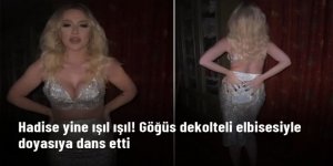 Hadise, derin göğüs dekolteli elbisesiyle dans ederken kendinden geçti