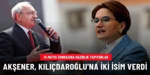 Akşener, ekonomi için Kılıçdaroğlu'na iki isim verdi