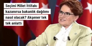 Seçimi Millet İttifakı kazanırsa bakanlık dağılımı nasıl olacak?