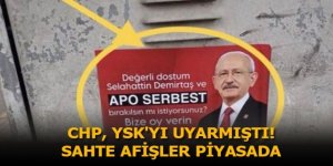 CHP, YSK'yı uyarmıştı! Kılıçdaroğlu ile ilgili sahte afişler piyasaya sürüldü