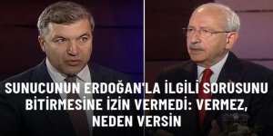 Kılıçdaroğlu, sunucunun "Halkımız Erdoğan'a oy verirse..." sorusunu yarıda kesti: Vermez, neden versin?