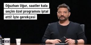 Oğuzhan Uğur, saatler kala seçim özel programını iptal etti: Tehdit edildik