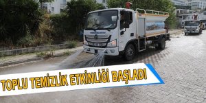 TOPLU TEMİZLİK ETKİNLİĞİ BAŞLADI
