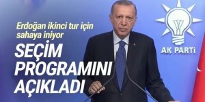 Erdoğan 2'nci tur seçim programını açıkladı