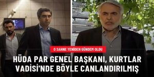 HÜDA PAR Genel Başkanı Yapıcıoğlu, Kurtlar Vadisi'nde böyle canlandırılmış!
