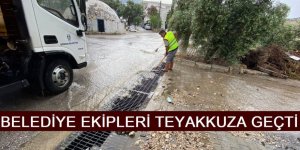 BELEDİYE EKİPLERİ TEYAKKUZA GEÇTİ