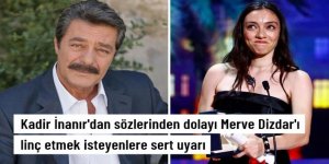 İnanır, Cannes'daki sözlerinden dolayı eleştirilen Merve Dizdar'a sahip çıktı