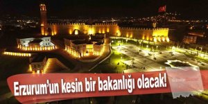 Erzurum’a bir bakanlık verilir mi?