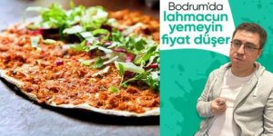 İbrahim Büyükak’tan Bodrum’daki lahmacun fiyatlarına yorum