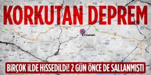 Erzurum'da 2 deprem daha oldu!