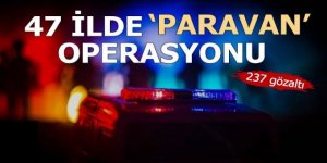 "Paravan" açıldı: 47 ilde 490 gözaltı kararı!