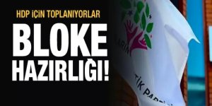 HDP için harekete geçildi! Bloke için toplanıyorlar