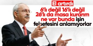 Kemal Kılıçdaroğlu: 6 değil yeri gelirse 16'lı da 26'lı da masa kurarım