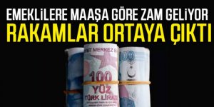 Emeklilere maaşa göre zam geliyor