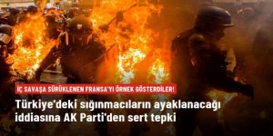 AK Partili Çelik: Fransa'daki olayların Türkiye'de de yaşanacağını iddia etmek şuursuz bir yaklaşımdır