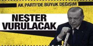 AK Parti'de asıl büyük değişim geliyor!