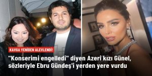 Azeri Kızı Günel'den Ebru Gündeş'e olay suçlama