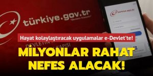 Milyonlar rahat nefes alacak!