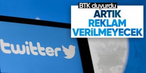 Nihayet, BTK, Twitter'a reklam verilmesini yasakladı