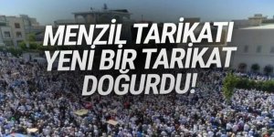 Menzil tarikatı yeni bir tarikat doğurdu