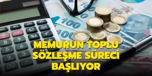 Memurun toplu sözleşme süreci başlıyor!