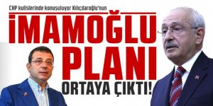 CHP kulislerinde konuşuluyor Kılıçdaroğlu'nun İmamoğlu planı ortaya çıktı