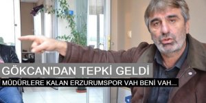 Spor adamı Gökcan suskunluğunu bozdu: Hedefinde o müdürler vardı
