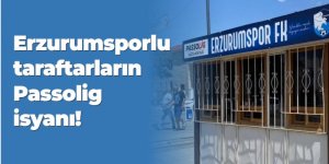 Erzurumsporlu taraftarların Passolig isyanı