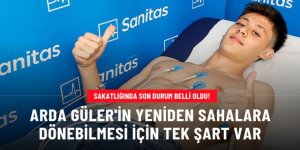 Arda Güler'in sakatlığında son durum belli oldu