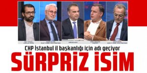 CHP İstanbul İl Başkanlığı için o isim konuşuluyor