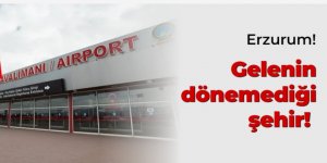 Erzurum! Gelenin dönemediği şehir oldu!