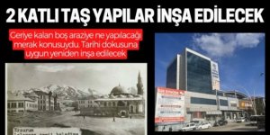 Erzurum'da o yere İş merkezi yapılacak!