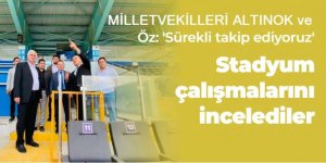Erzurum'da Stadyum çalışmalarını incelediler