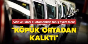 Sıfır ve ikinci el otomobilde fahiş fiyata fren: