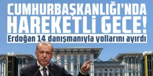 Erdoğan 14 danışmanıyla yollarını ayırdı