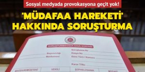 Ankara Cumhuriyet Başsavcılığı'ndan 'Müdafaa Hareketi' adlı sosyal medya hesabına soruşturma