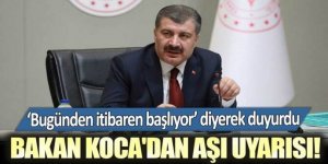 Bakan Koca'dan Önemli Aşı Uyarısı!