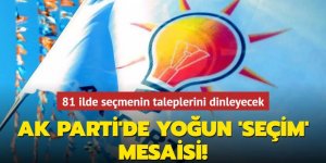 AK Parti'de yoğun seçim mesaisi...
