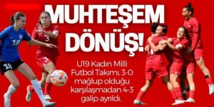 U19 Kadın Milli Futbol Takımından muhteşem dönüş